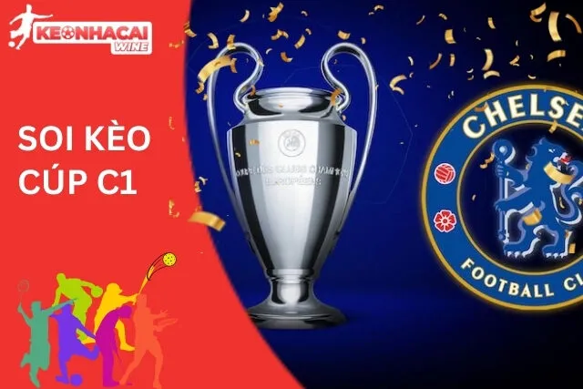 soi kèo Cúp C1